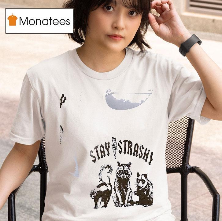 Racoon Stay Strashy T Shirt