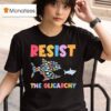 Resist The Oligarchy Fish T Shirt