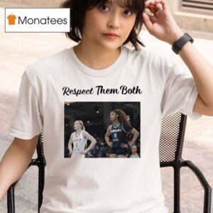 Respect Them Both T Shirt
