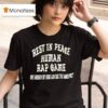 Rest In Peace Human Rap Game Rope Around My Neck And Kick The Ladder Ou T Shirt
