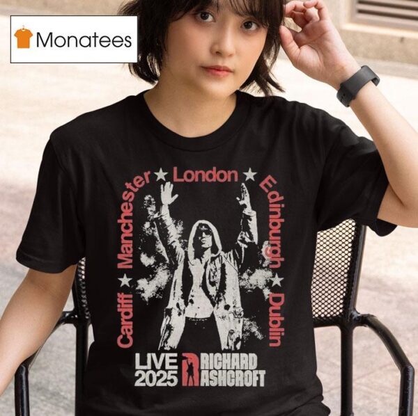 Richard Ashcroft Manchester London Edinburgh Dublin Cities Tour T Shirt