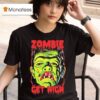 Rob Zombie Get High Monster T Shirt
