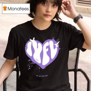 Scorey Iyfl If You Feel Lost Hear T Shirt