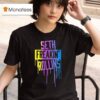 Seth Freakin Rollins Drip Pain T Shirt