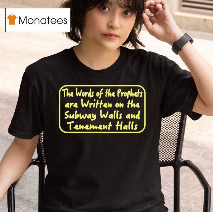 Simon Garfunkel Sound Of Silence The Words Of The Prophets Are Written On The Subway Walls And Tenement Halls T Shirt