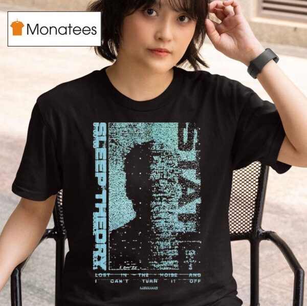 Sleep Theory X Kerrang Lost In The Noise And I Can T Turn It Off T Shirt