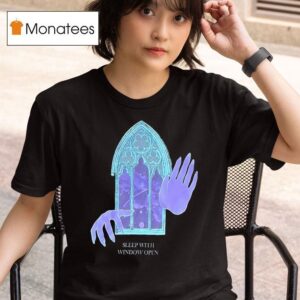 Sleep With Window Open T Shirt