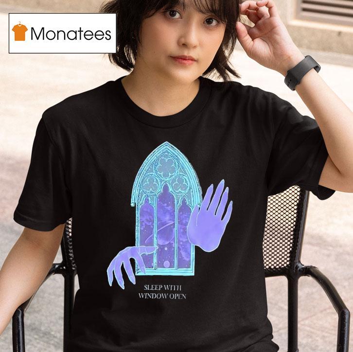 Sleep With Window Open T Shirt