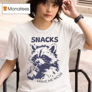 Snacks Make Me Nicer Raccoon T Shirt