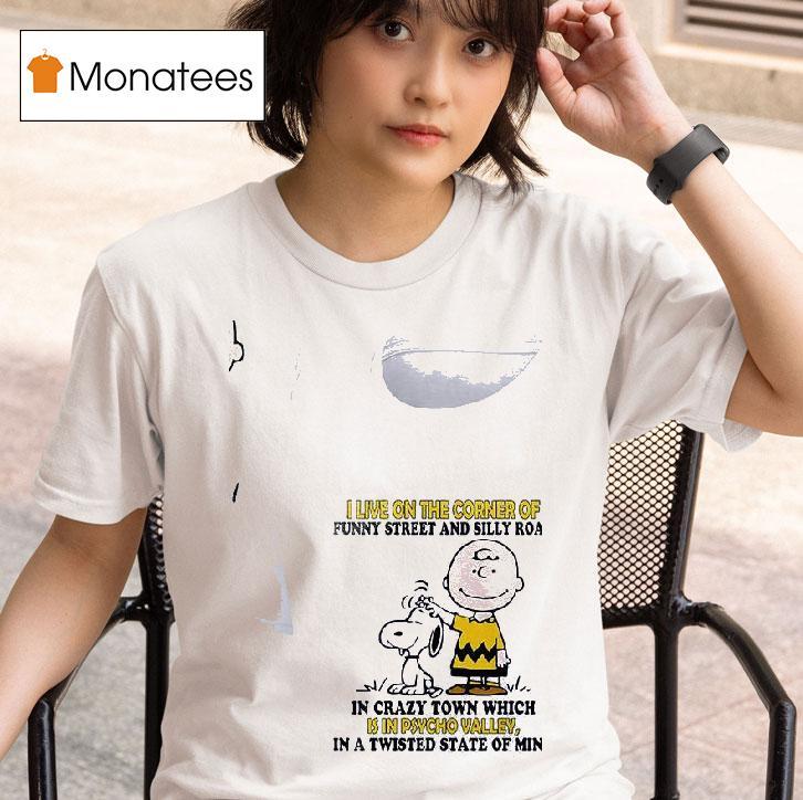 Snoopy And Charlie Brown I Live On The Corner Of Funny Street And Silly Road T Shirt
