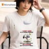 Snoopy I Don T Have An Attitude Problem You Have A Problem With My Attitude T Shirt