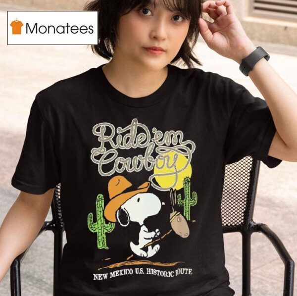 Snoopy Ride Em Cowboy New Mexico Us History Route T Shirt