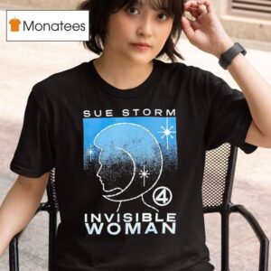 Sue Storm Invisible Woman Fantastic T Shirt