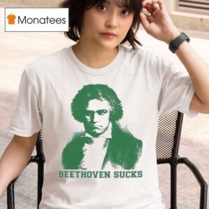 Symphony Beethoven Sucks T Shirt