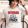Tank Intifada May The Children Of Gaza Dance On The Rubble Of Zlonism T Shirt
