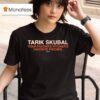 Tarik Skubal Is Your Favorite Pitchers Favorite Pitcher T Shirt