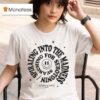 Taylor Acorn Spiraling Into The Madness Survival In Motion Spiral T Shirt