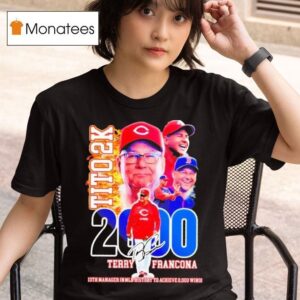 Terry Francona Tito K Th Manager In Mlb History To Achieve Wins T Shirt
