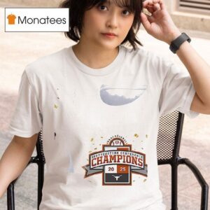 Texas Longhorns Baseball Southeastern Conference Champions King Of The Southeastern T Shirt