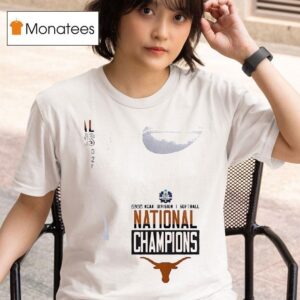 Texas Longhorns Texas Softball Ncaa Division I National Champions Schedule T Shirt