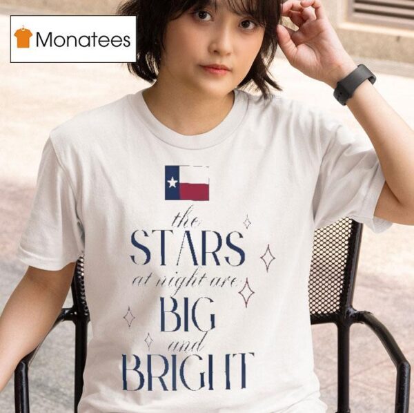 Texas The Stars At Night Are Big And Bright Flood Relief T Shirt