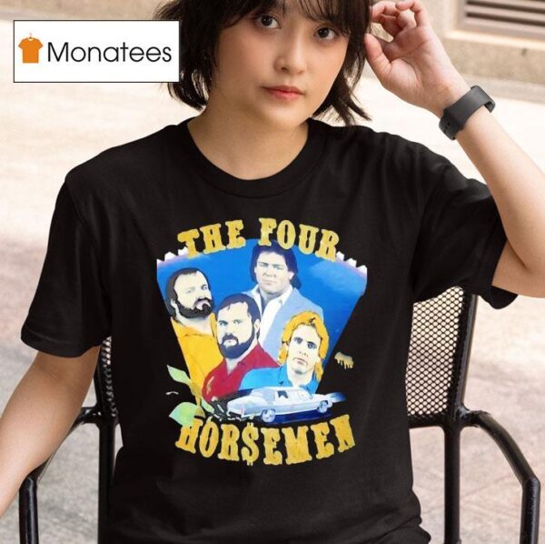 The Four Horsemen Original T Shirt