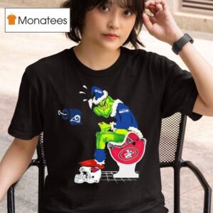 The Grinch Santa Toilet Seattle Seahawks Shit On Other Teams Los Angeles Rams Arizona Cardinals San Francisco Ers Christmas T Shirt