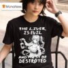 The Liver Is Evil And Must Be Destroyed Anime T Shirt