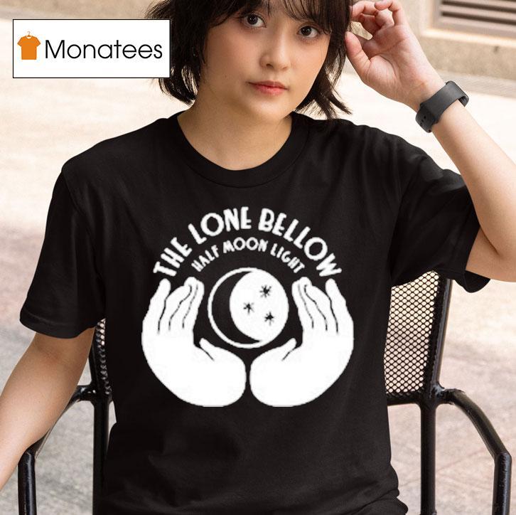 The Lone Bellow Half Moon Light Hands T Shirt