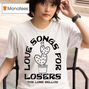 The Lone Bellow Love Songs For Losers Cactus T Shirt