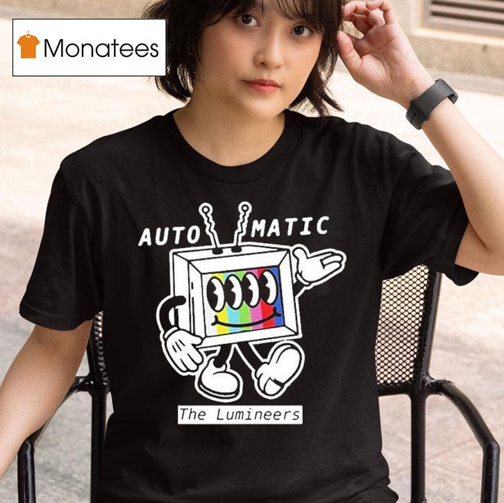 The Lumineers Automatic World Tour Tv T Shirt