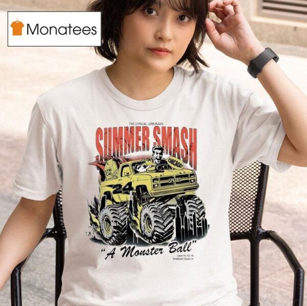 The Lyrical Lemonade Summer Smash Chicago A Monster Ball June Seatgeek Stadium Monster Truck T Shirt