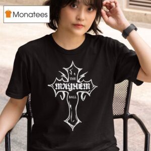 The Mayhem Ball T Shirt