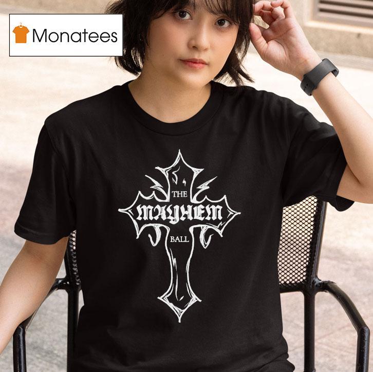 The Mayhem Ball T Shirt