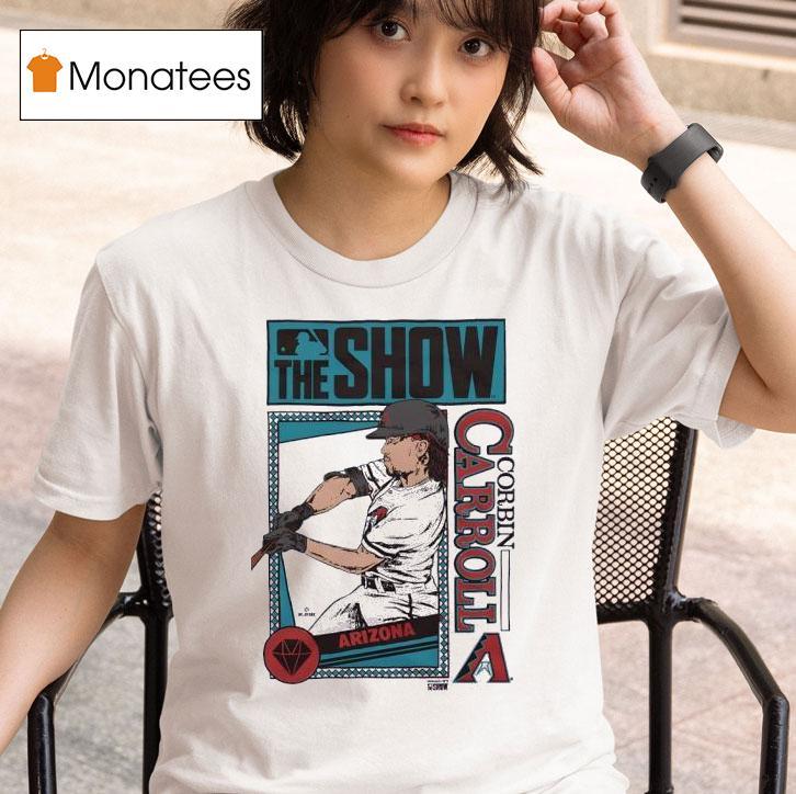 The Show Arizona Diamondbacks Corbin Carroll T Shirt