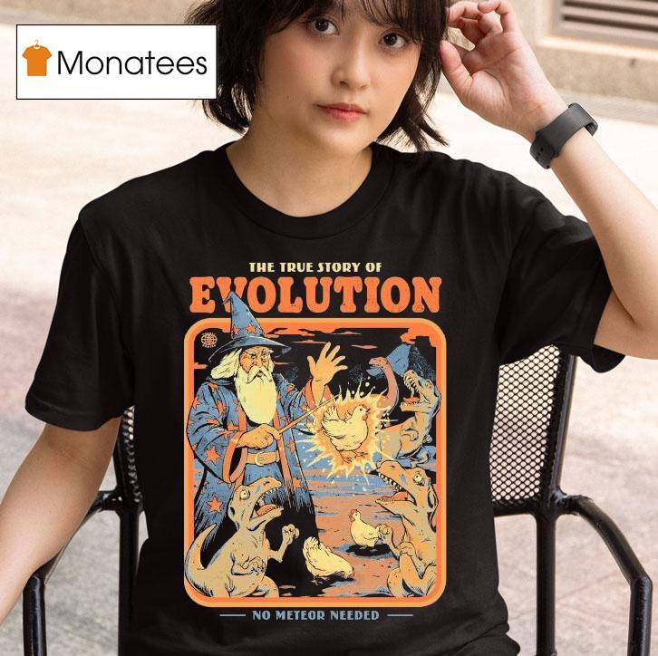 The True Story Of Evolution No Meteor Needed Just The Facts Wizard Dinosaur Cock T Shirt