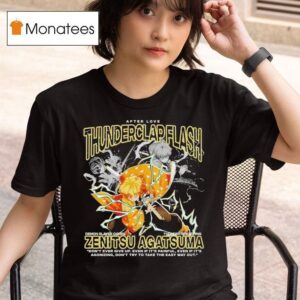 Thunderclap Flash Zenitsu Agatsuma After Love T Shirt