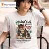 Tism Joyful By Nature Island Monkey T Shirt