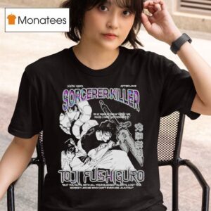 Toji Fushiguro Sorcerer Killer After Love T Shirt