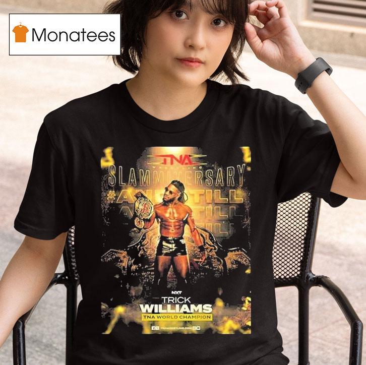 Trick Williams Tna World Champion Slammiversary T Shirt