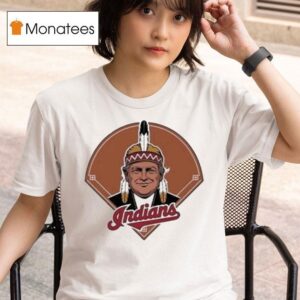 Trump Chief Wahoo Indians T Shirt