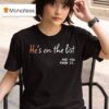 Trump He Is On The List And You Know It Epstein Files T Shirt