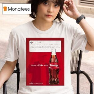 Trump Real Cane Sugar Coke T Shirt