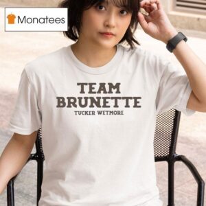 Tucker Wetmore Team Brunette T Shirt