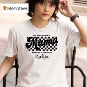 Tumbleweeds Gymnastics Mama T Shirt
