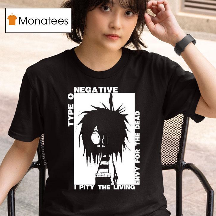 Type O Negative I Pity The Living Envy For The Dead T Shirt