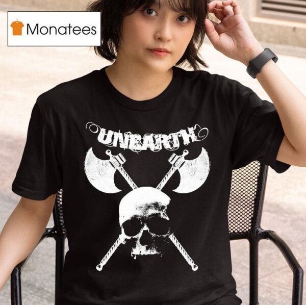 Unearth Incinerate The Tyrants Skull Axe T Shirt