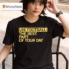 Uni Fooball Best Part Of Your Day T Shirt