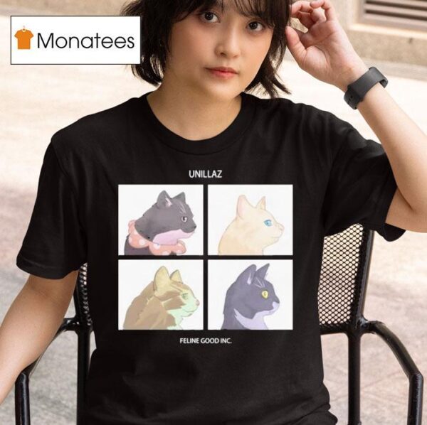 Unillaz Feline Good Inc Cats T Shirt