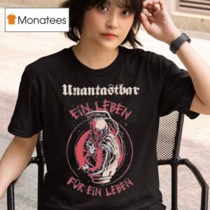 Untouchable Let Us Forever T Shirt